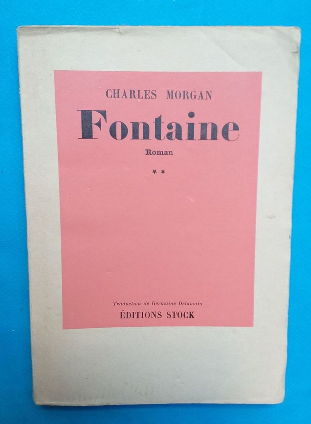 Charles MORGAN : Fontaine - STOCK - Livres et BD
