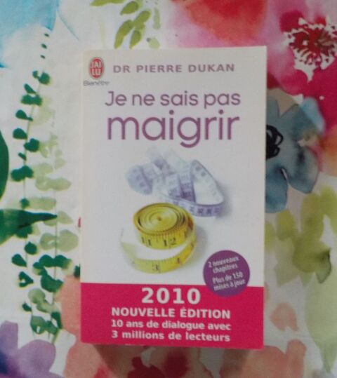 JE NE SAIS PAS MAIGRIR par Dr Pierre DUKAN Ed. J'ai Lu 1 Bubry (56)