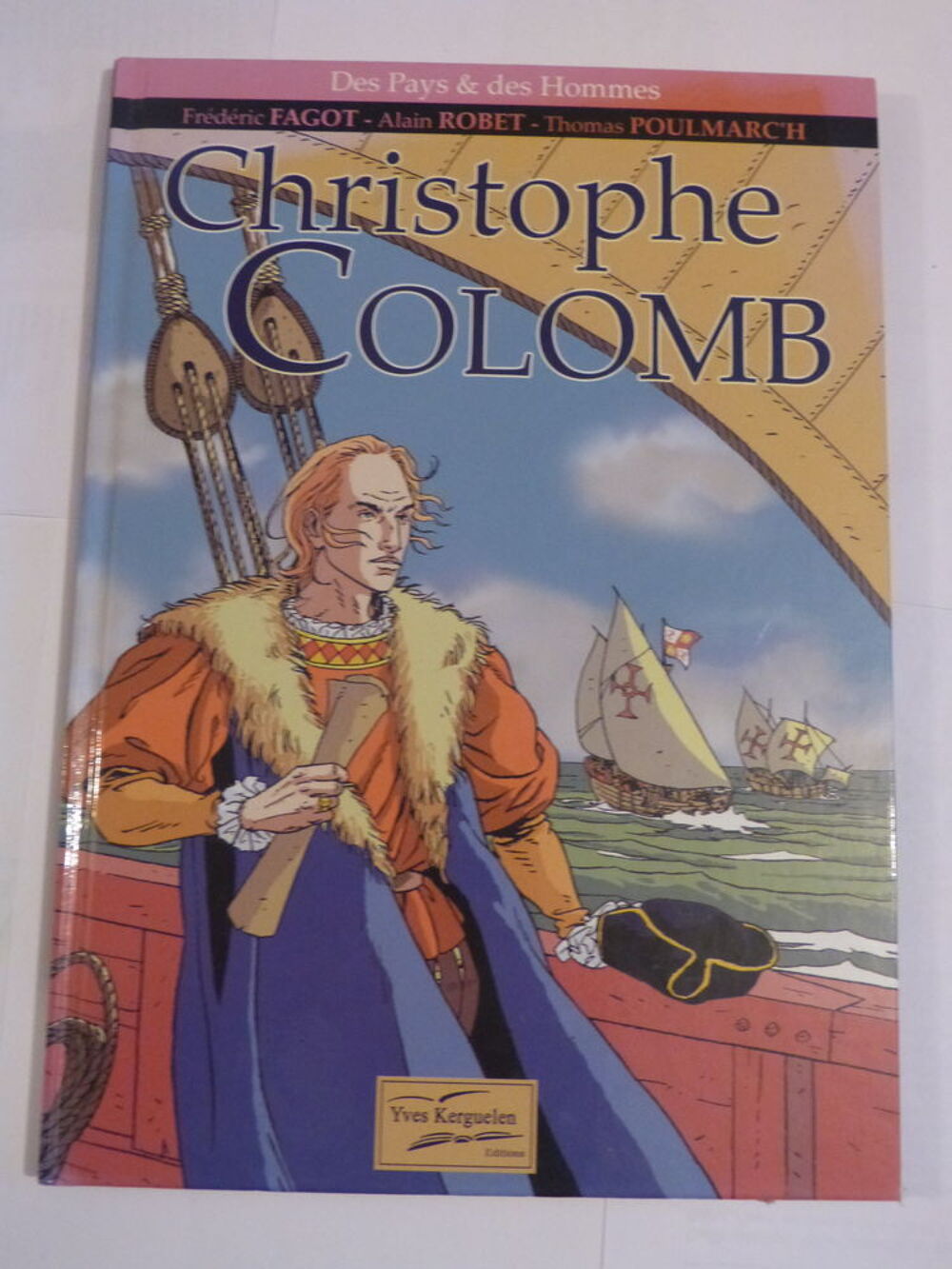 BD CHRISTOPHE COLOMB d&eacute;dicac&eacute;e Livres et BD