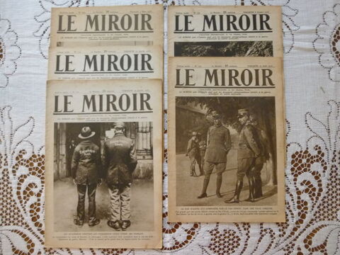 LOT DE 5 JOURNAUX DE GUERRE .  LE MIROIR  1916 .  5 Urb�s (68)