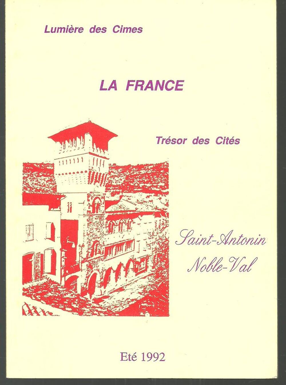 la France n&deg; 56 Tr&eacute;sor des cit&eacute;s : Saint Antonin Noble Val Livres et BD