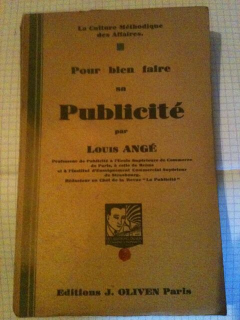 ANGE Louis, Pour bien faire sa Publicité, Edité par Oliven 8 Bosc-le-Hard (76)