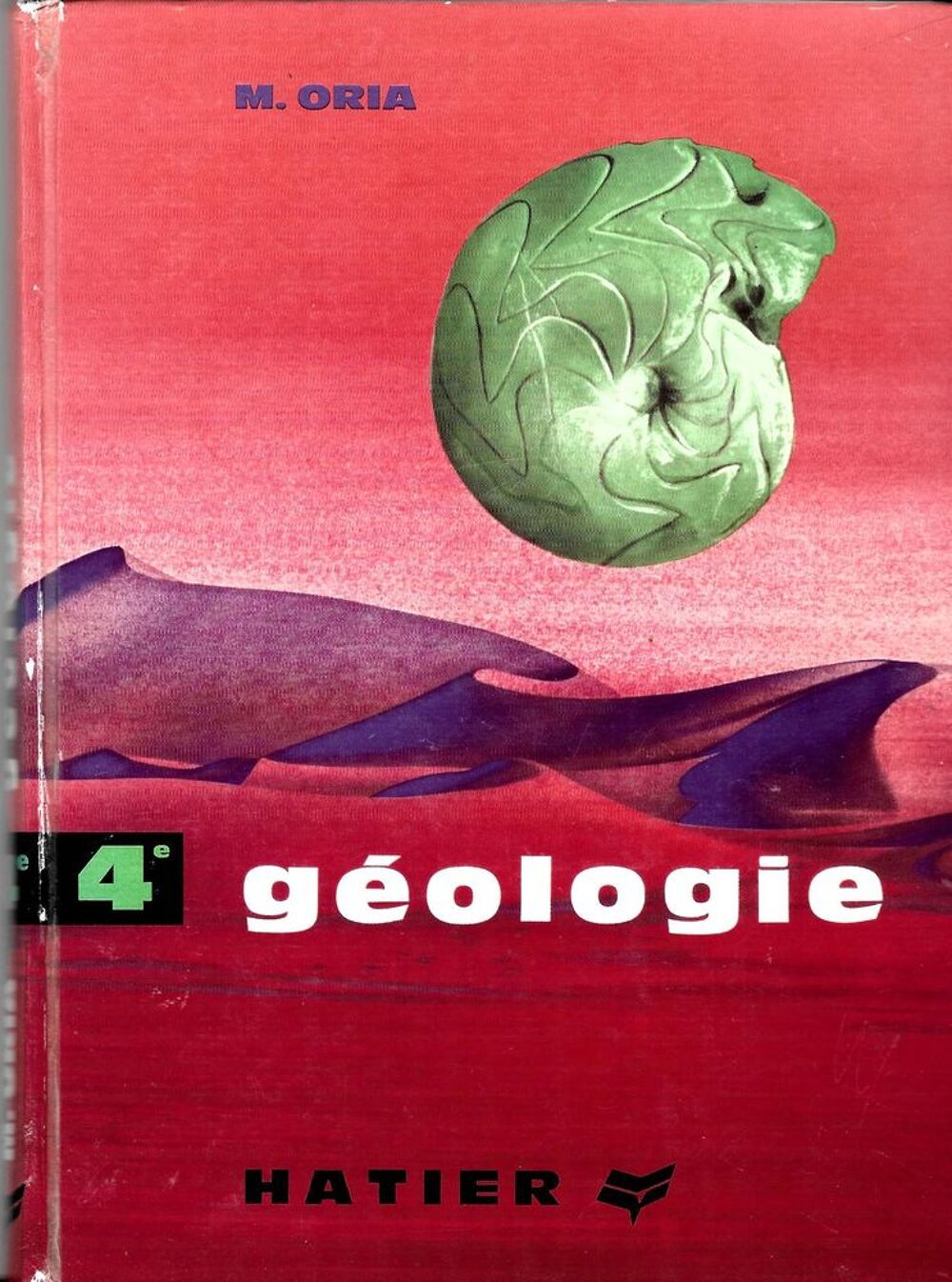 Livre G&eacute;ologie classe de 4em Edition Hatier Livres et BD