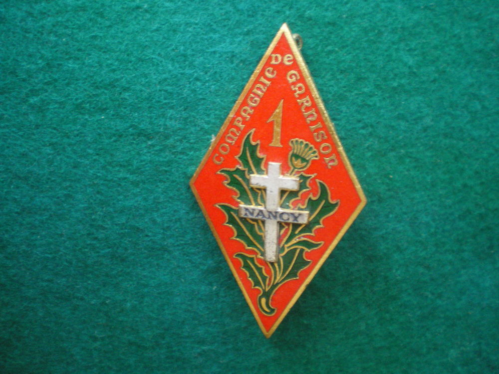 Insigne - 1&deg; Compagnie de Garnison - Nancy. 