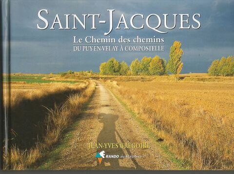 J Yves GREGOIRE SAINT JACQUES le chemin des chemins  8 Montauban (82)