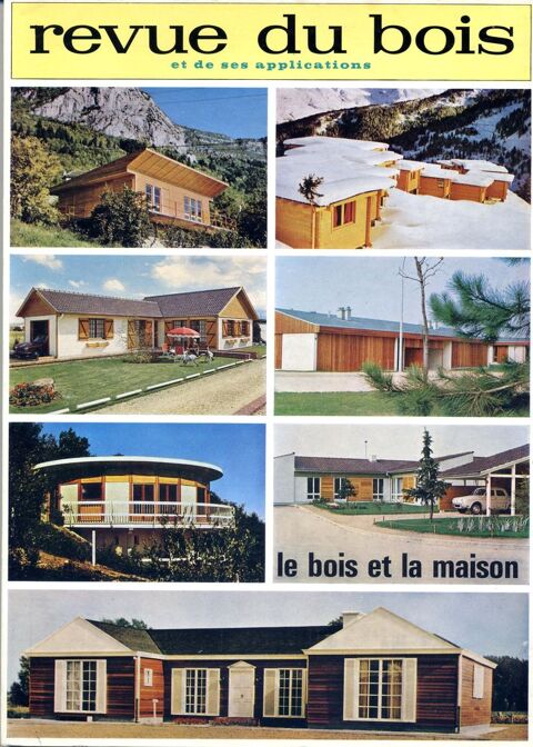 Revue du bois N° 12 : Le bois et la maison 22 Argenteuil (95)