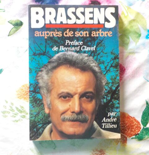 BRASSENS auprès de son arbre par André TILLIEU Ed. Julliard 2 Bubry (56)