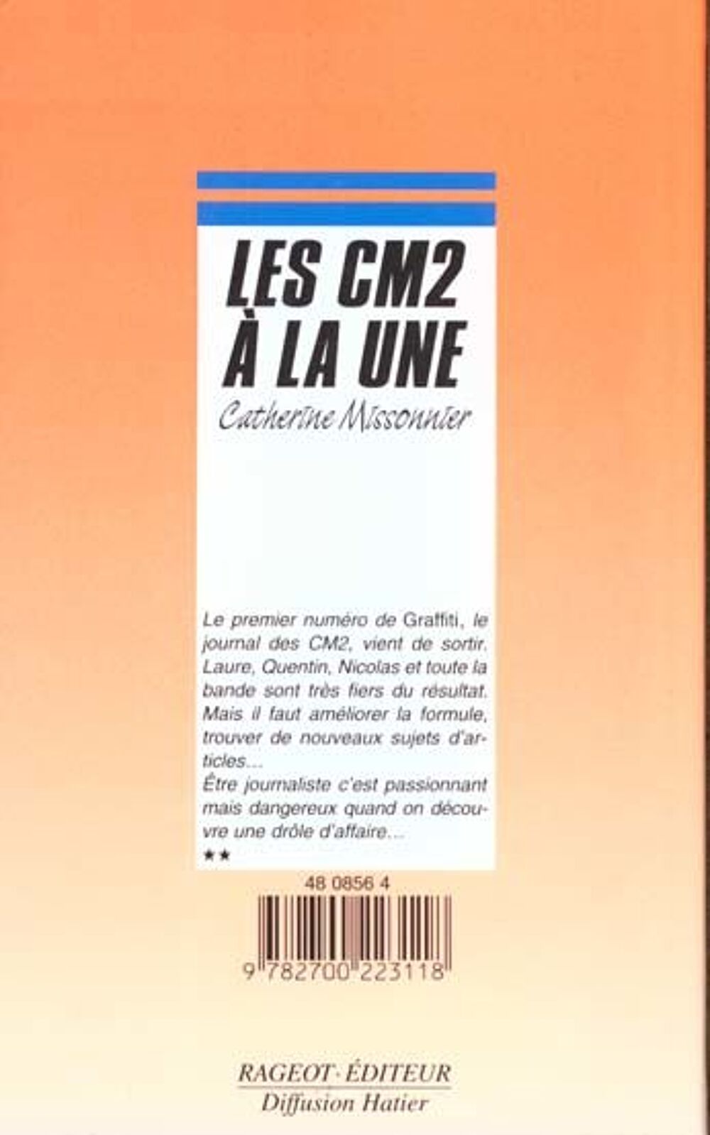 Catherine MISSONNIER : Les cm2 a la une Livres et BD