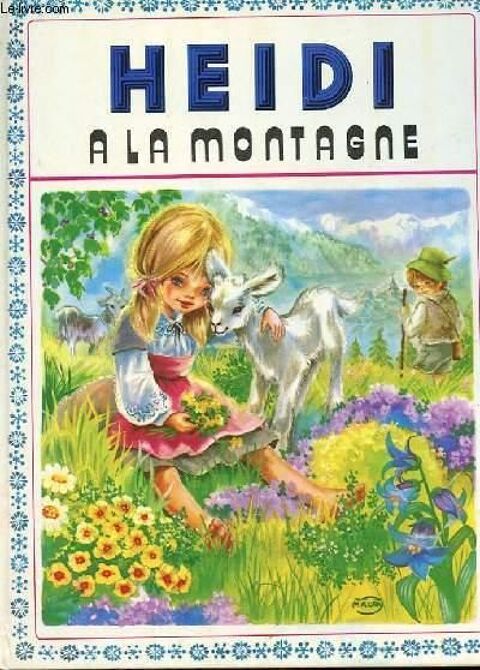 Livre  Heidi � la montagne  - Illustrations charmantes 0 Battrans (70)