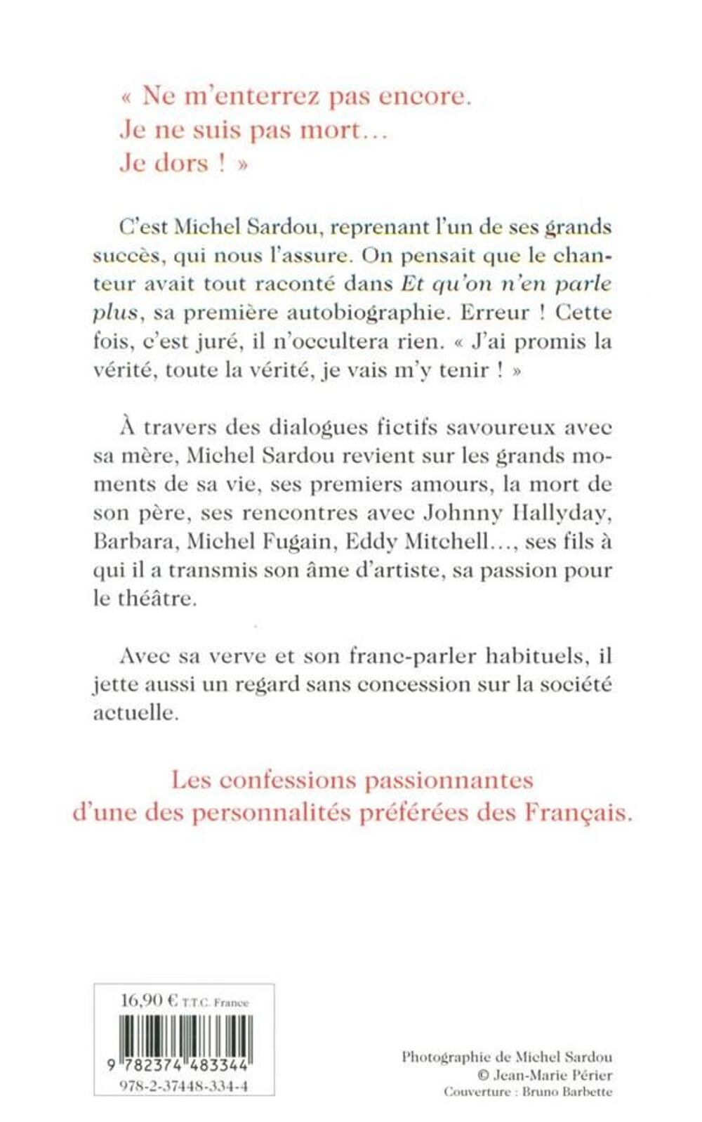 Je ne suis pas mort... je dors ! Livres et BD