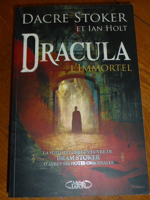 Dracula l'immortel Dacre Stoker Ian Holt 5 Rueil-Malmaison (92)