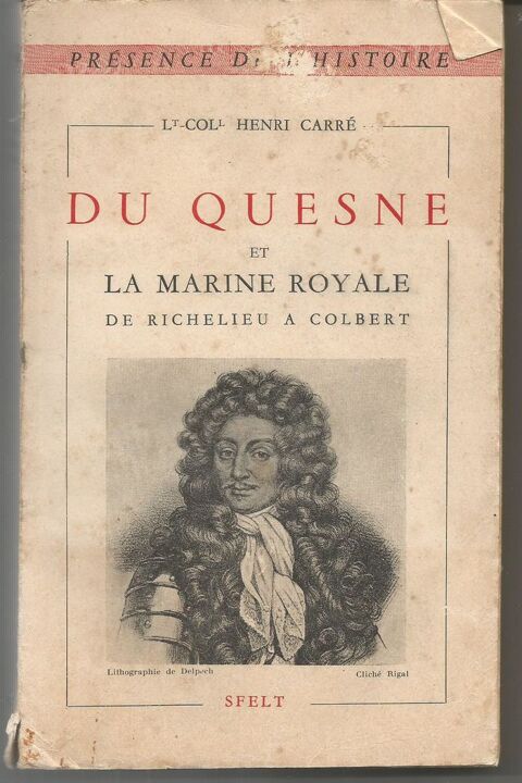 Henri CARRE : DUQUESNE et la Marine Royale 18 Montauban (82)