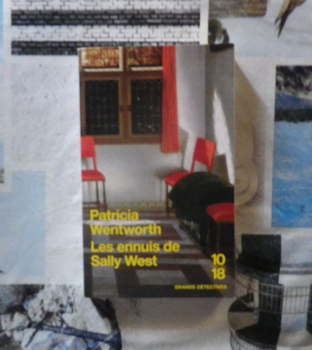 LES ENNUIS DE SALLY WEST de Patricia WENTWORTH Ed. 10-18 Livres et BD