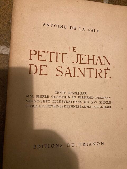 LE PETIT JEHAN DE SAINTRÉ
TRES bon etat LIVRE ANCIEN Quintin (22)