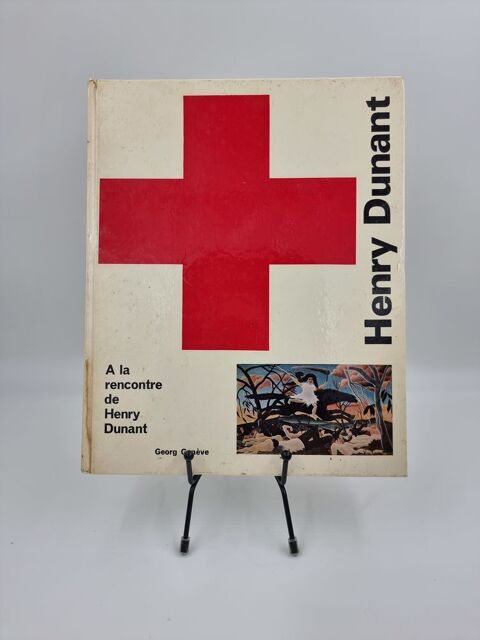 Livre encyclop�die � la Rencontre de Henry Dunant (Georg Gen 1 Vulbens (74)