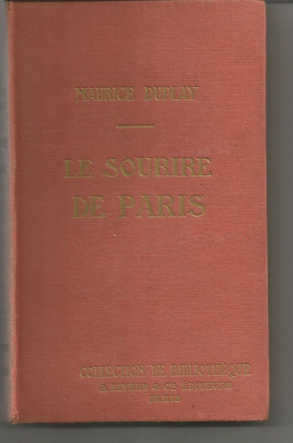 Maurice DUPLAY Le sourire de Paris - 1928 Livres et BD