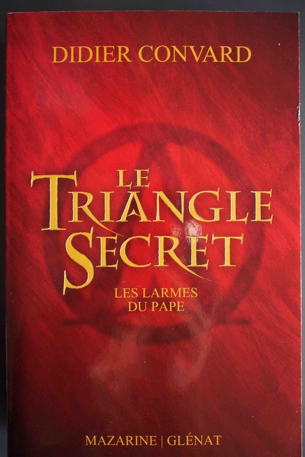 Le triangle secret ; les larmes du pape Livres et BD