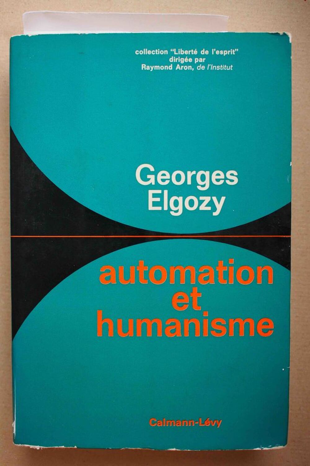 AUTOMATION ET HUMANISME - Georges Elgozy, Livres et BD