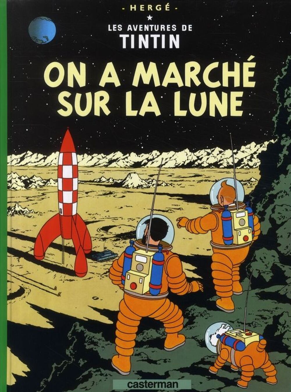 Les aventures de Tintin Tome 17 : on a march&eacute; sur la lune Livres et BD