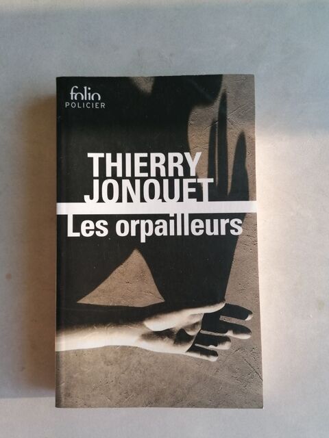 Les orpailleurs de T. JONQUET 4 Jury (57)