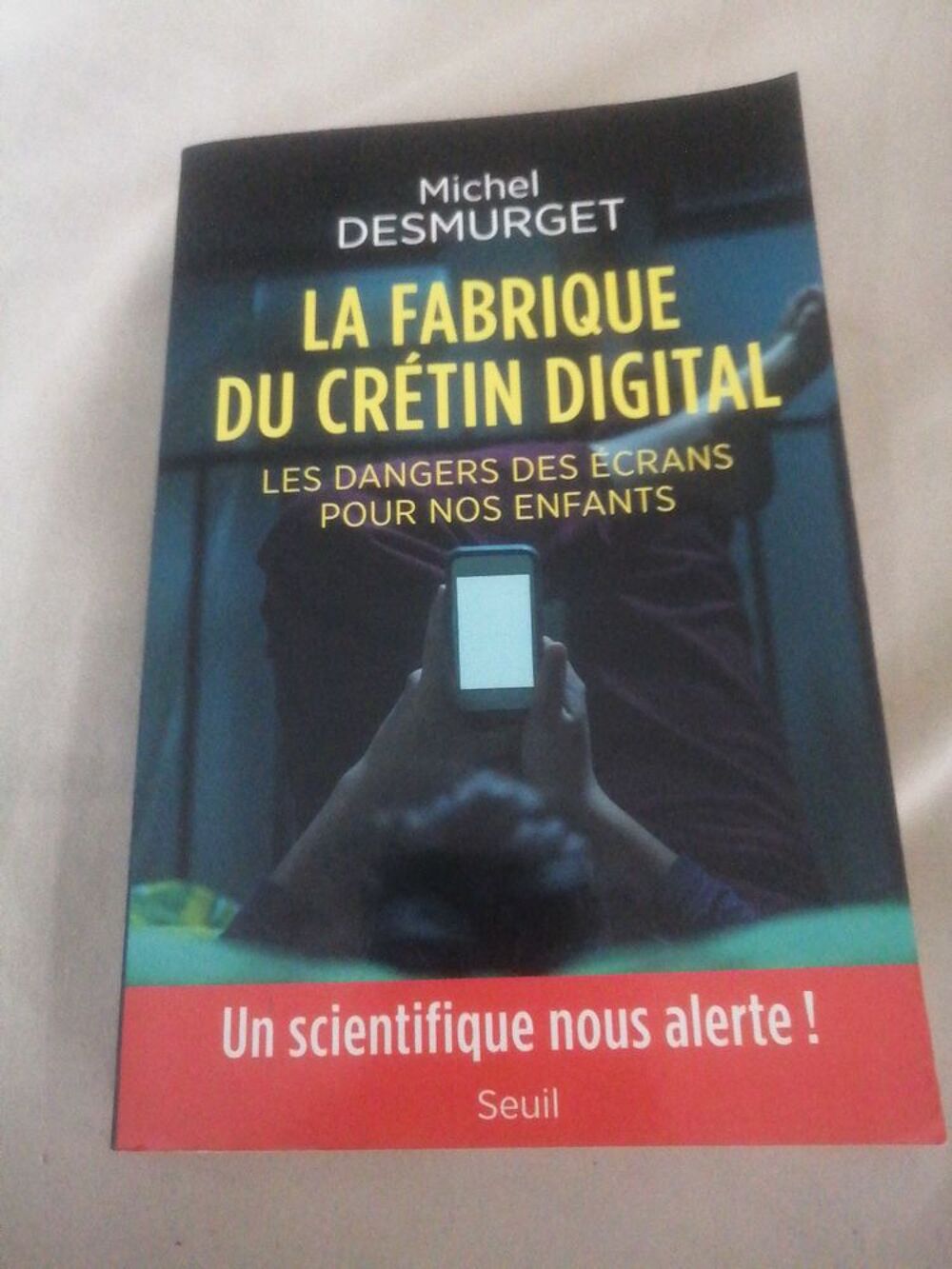 livre la fabrique du cr&eacute;tin digital les danger des &eacute;crans pour nos enfants Michel desmurget Livres et BD