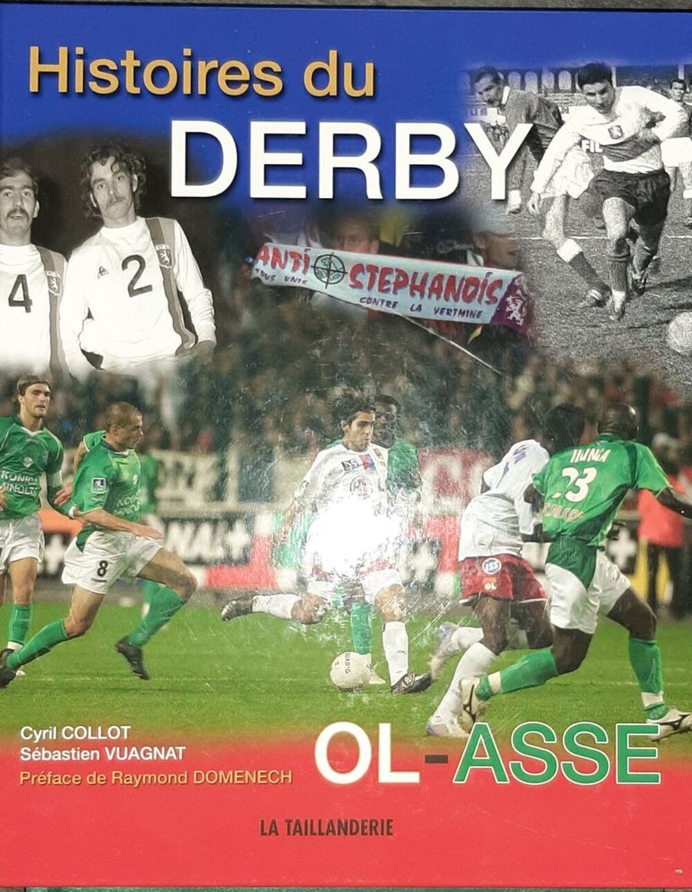 Histoire du derby ol/asse Livres et BD