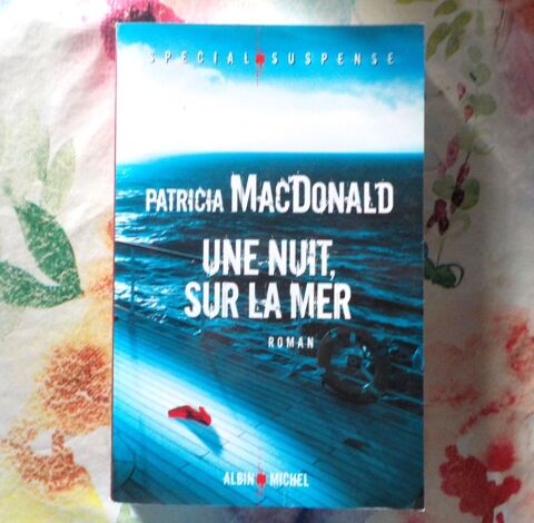 UNE NUIT, SUR LA MER de Patricia MacDONALD Ed. Albin Michel 3 Bubry (56)