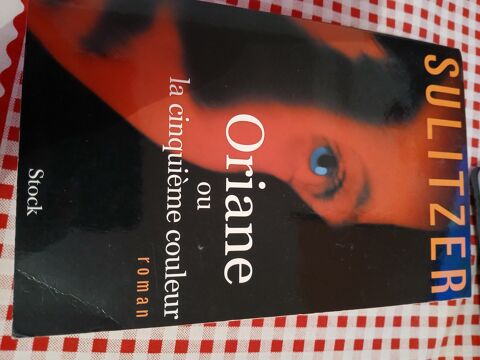 LIVRE ORIANE OU LA CINQUIEME COULEUR 8 Triel-sur-Seine (78)