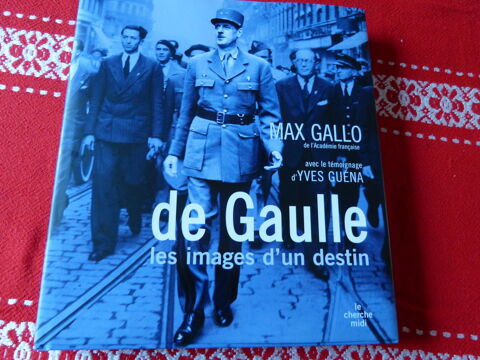 DE GAULLE
LES IMAGES D UN DESTIN
DE MAX GALLO
35 Combs-la-Ville (77)