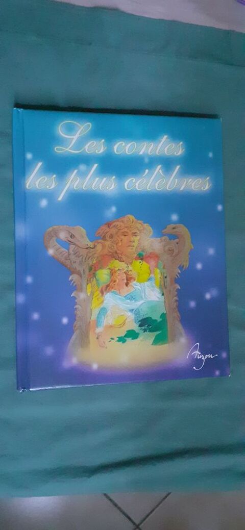 Livre pour enfant : Les contes les plus célèbres 6 Grisolles (82)