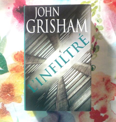 L'INFILTRE de John GRISHAM Ed. France Loisirs 2 Bubry (56)