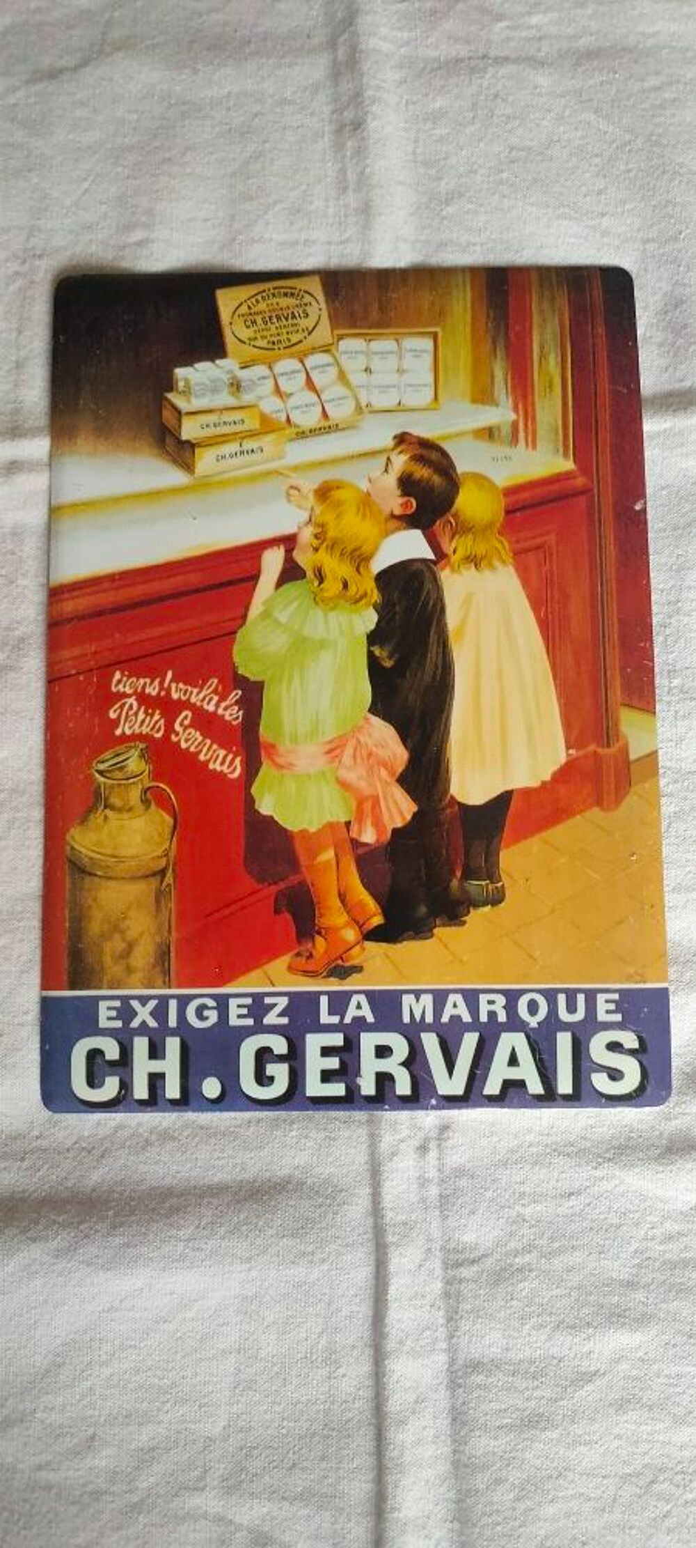 Plaque publicitaire Exigez la marque CH.GERVAIS Décoration