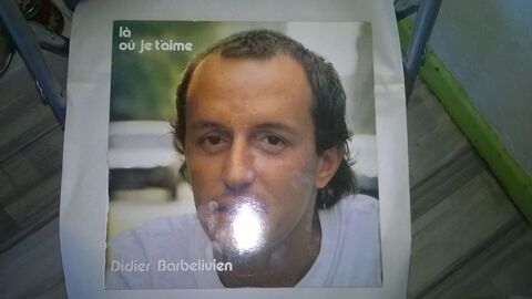 Vinyle Didier Barbelivien
L� O� Je T'aime
1985
Excellent 10 Talange (57)