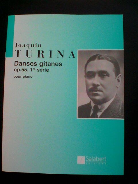 Partition Piano TURINA Danses Gitanes Neuf MIROTON 10 Tournefeuille (31)