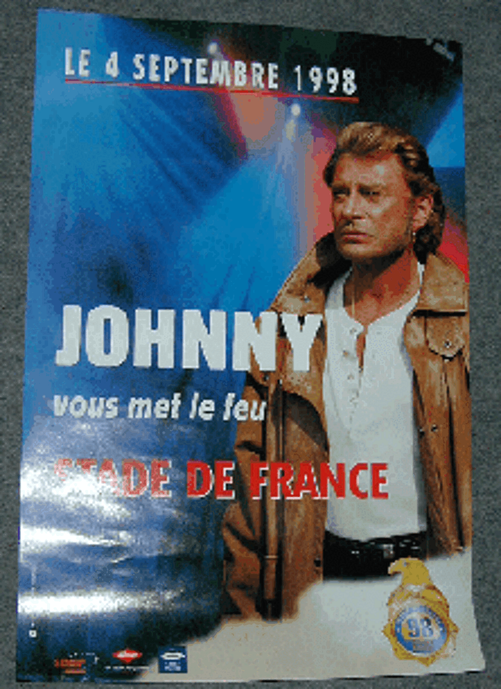 AFFICHE NEUVE JOHNNY HALLYDAY - STADE DE FRANCE 1998 MET LE 