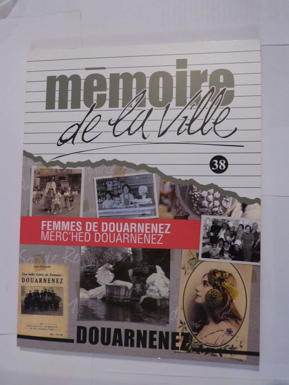 FEMMES DE DOUARNENEZ - MEMOIRE DE VILLE N&deg; 38 Livres et BD
