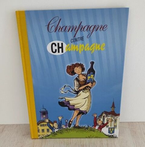 BD Champagne contre Champagne NEUF 3 Metz (57)