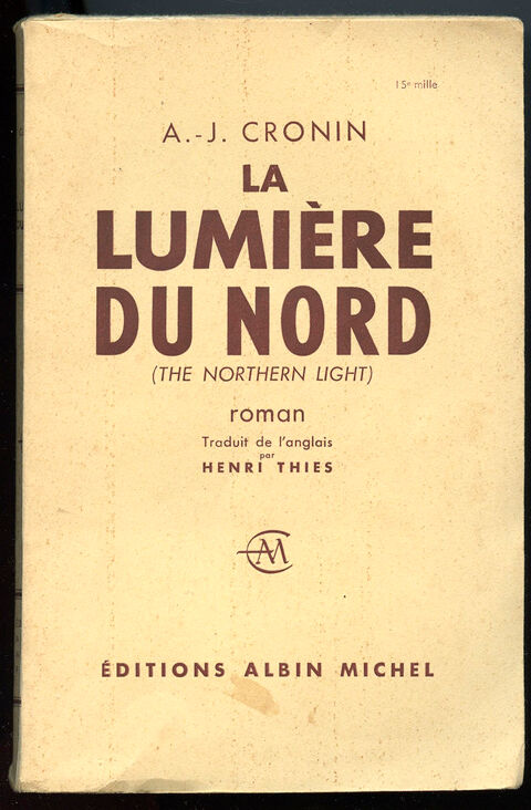 La lumire du Nord
A.-J. Cronin 5 Oloron-Sainte-Marie (64)