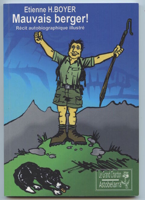 Mauvais berger
de Etienne H. Boyer 3 Oloron-Sainte-Marie (64)