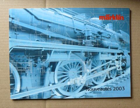 Catalogue Märklin Nouveautés 2003 - 126 pages 8 Argenteuil (95)