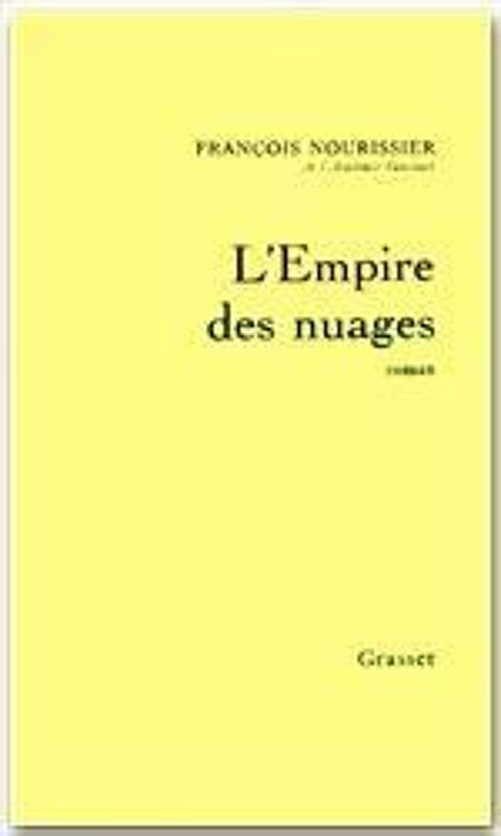 L'empire des nuages - Fran&ccedil;ois Nourissier, Livres et BD