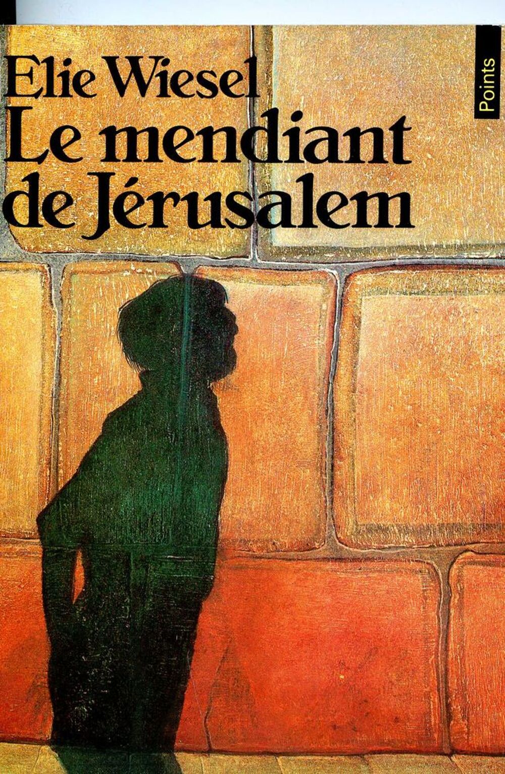 Le mendiant de J&eacute;rusalem- Elie Wiesel, Livres et BD