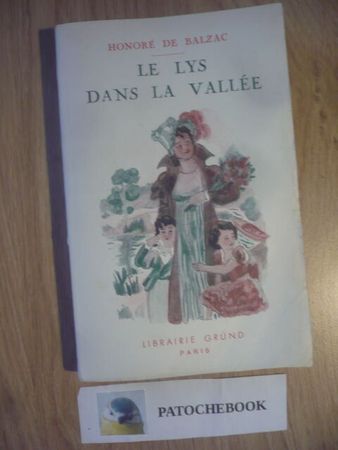 LE LYS DANS LA VALLÉE de  Honoré de BALZAC ( 1937) 4 Pessac (33)