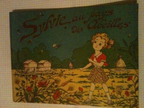 Sylvie au pays des abeilles, C. Roussel, Illustré Chalat. 25 Bosc-le-Hard (76)