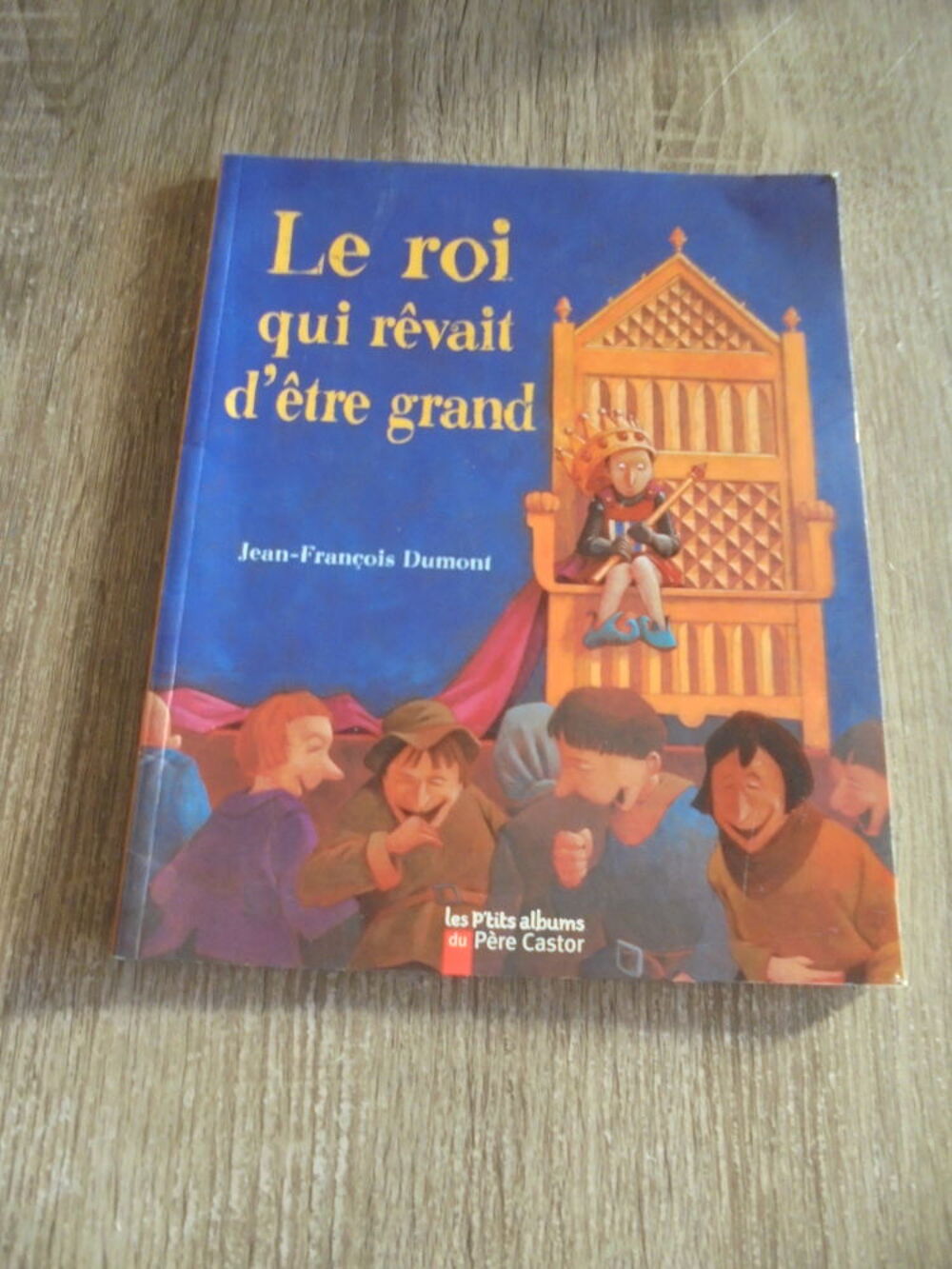 Le Roi qui r&ecirc;vait d'&ecirc;tre grand (111) Livres et BD