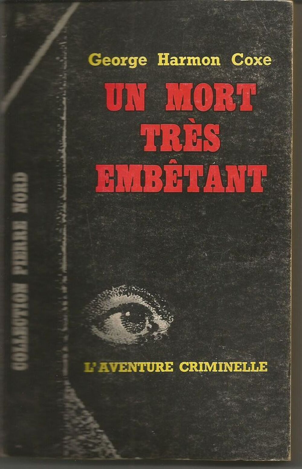 George Harmon Coxe : un mort tr&egrave;s emb&ecirc;tant Livres et BD
