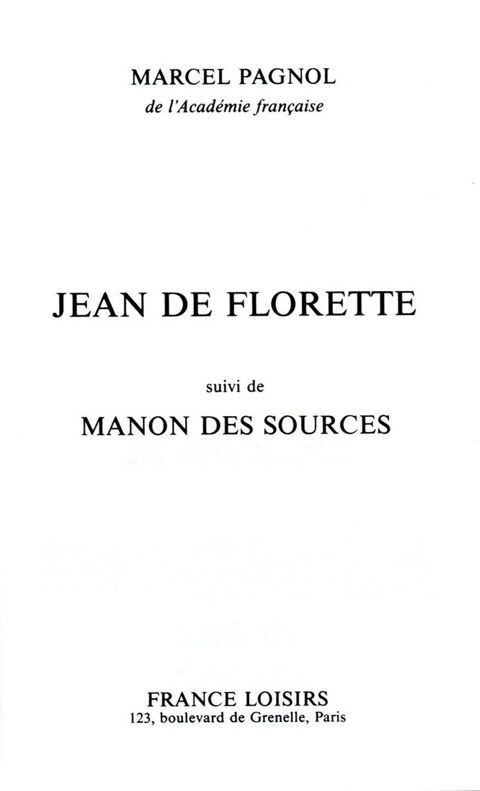 Marcel PAGNOL : Jean de Florette + Manon des sources
5 Pontoise (95)