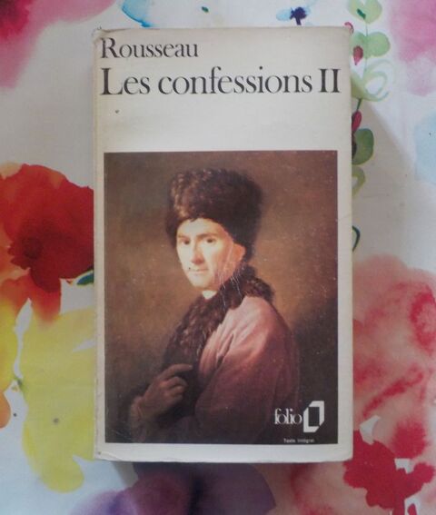 LES CONFESSIONS Tome II de Jean-Jacques ROUSSEAU Ed. Folio 1 Bubry (56)