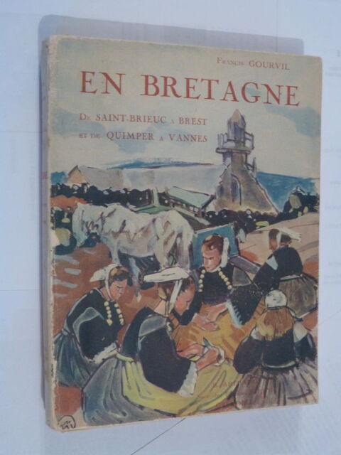 EN BRETAGNE  par  FRANCIS GOURVIL  couverture  M. MEHEUT 12 Brest (29)
