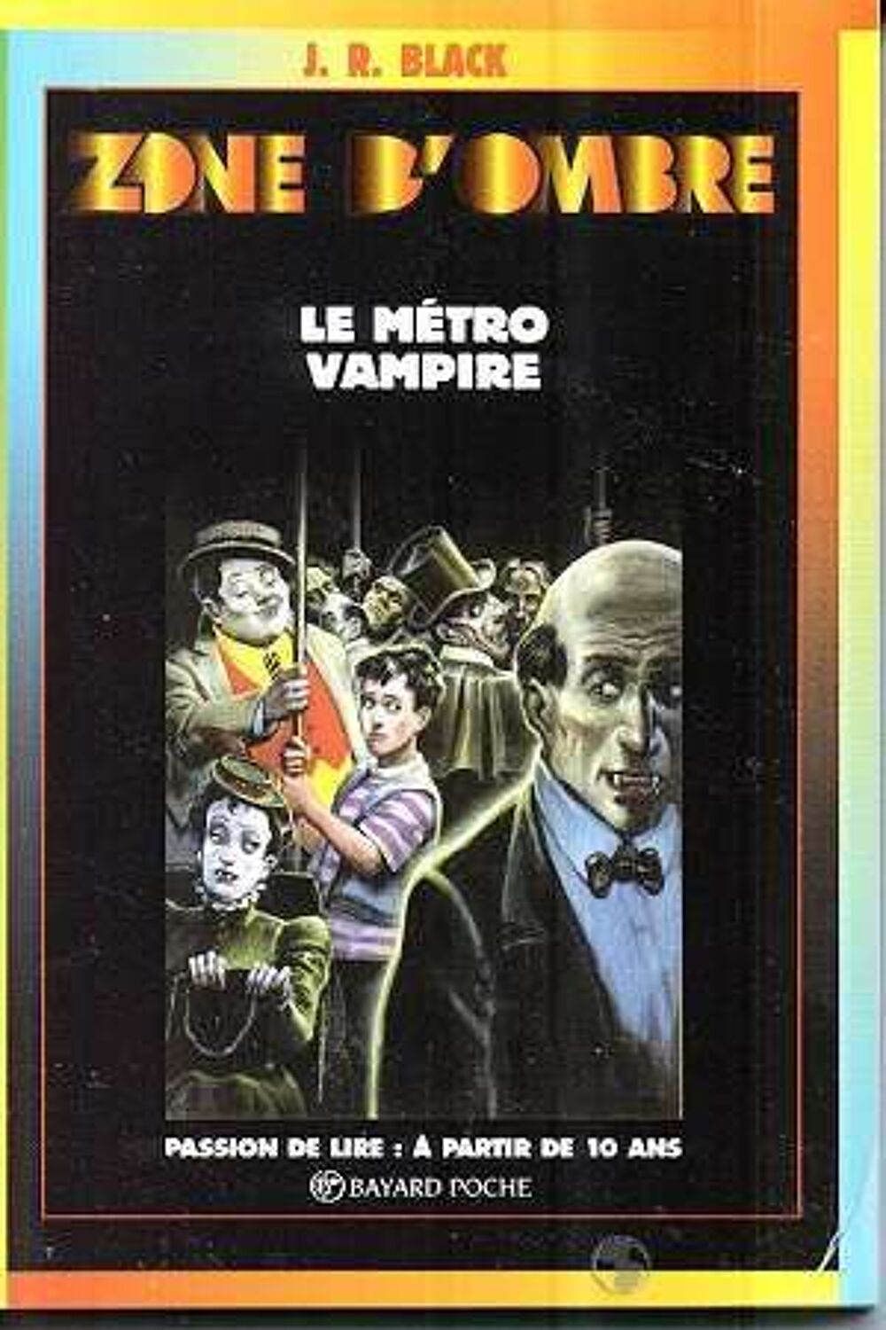 ZONE D'OMBRE LE METRO VAMPIRE Livres et BD
